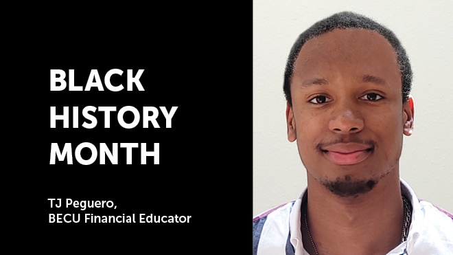 White text on black background says, "Black History Month," to the left of headshot photo of TJ Peguero, BECU Financial Educator.