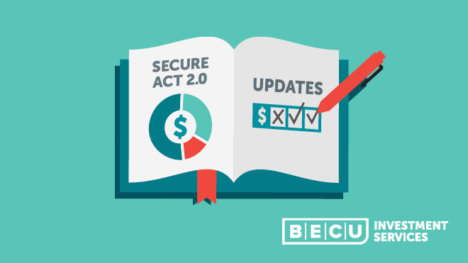 The Secure Act 2.0 Guide | BECU