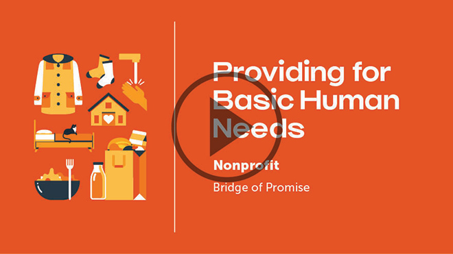 Providing for Basic Human Needs; Nonprofit, Bridge of Promise