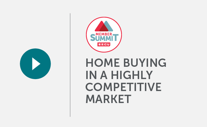 Member Summit: Home Buying in a Highly Competitive Market