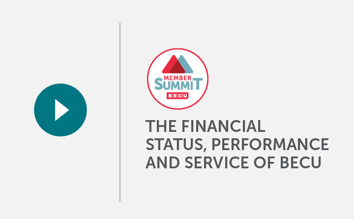 Member Summit: The Financial Status, Performance and Service of BECU
